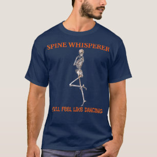 Camiseta Curioso Quiropráctico Spine Whisperer