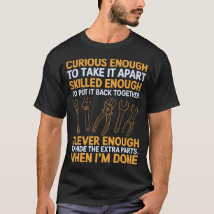 Camiseta Curioso Suficiente Para Desmontarlo Auto Coche Gar