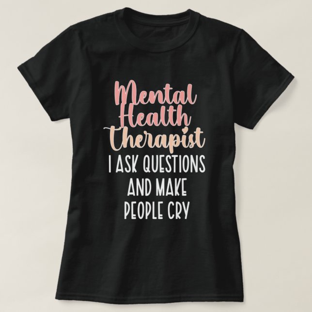 Camiseta Curioso Terapia de Salud Mental Consejero de Salud (Diseño del anverso)