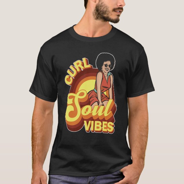 Camiseta Curl Soul Vibes Curly Hair Curly Hairstyle (Anverso)