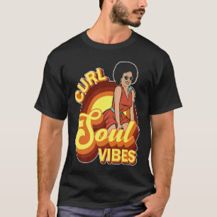 Camiseta Curl Soul Vibes Curly Hair Curly Hairstyle