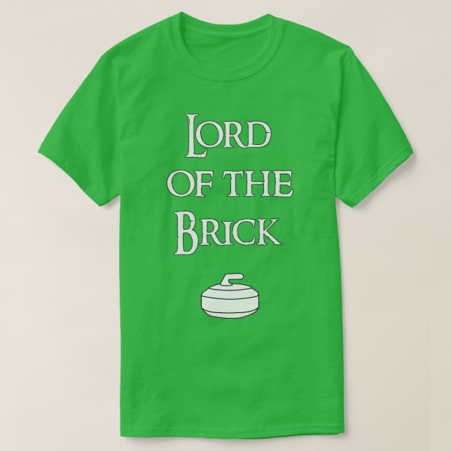 Camiseta Curler - Lord of Brick Curling (Diseño del anverso)