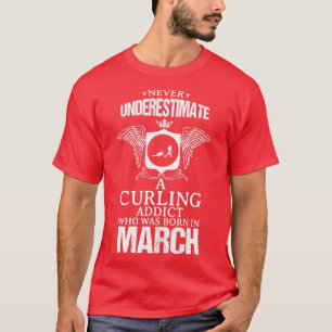 Camiseta Curling Addict March Funny Design For Gift