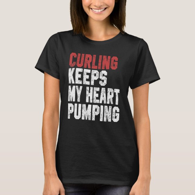 Camiseta Curling Keeps My Heart Pumping Coach Player Mom Da (Anverso)