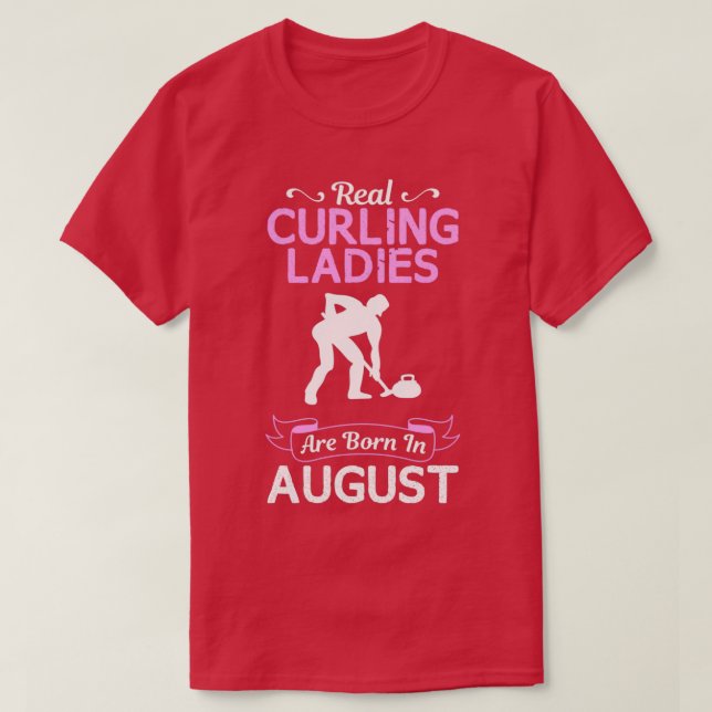 Camiseta Curling Ladie August Funny Design For Gift (Diseño del anverso)