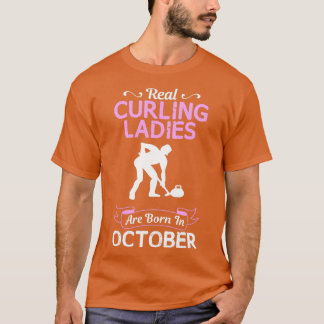 Camiseta Curling Ladie Octubre Funny Design For Gift