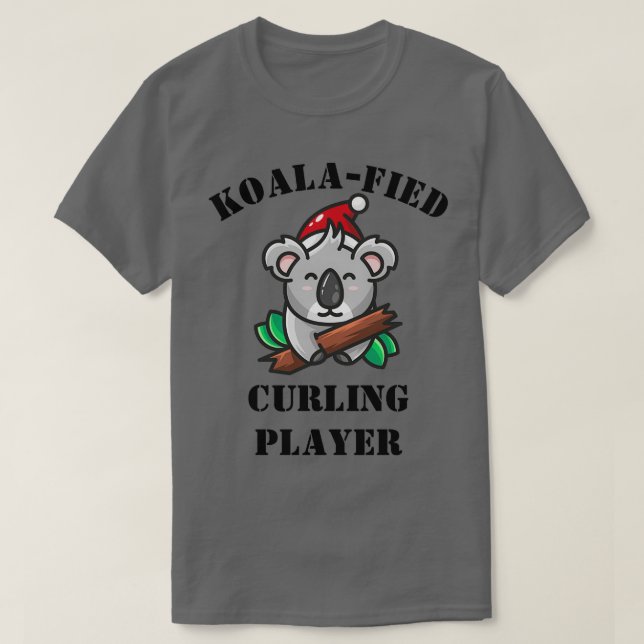 Camiseta Curling Player Koalafied Gift Idea Graciosa Para C (Diseño del anverso)