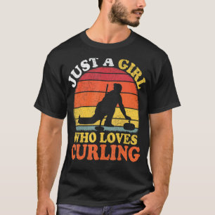 Camiseta Curling Player Vintage sólo un Chica que ama Curli