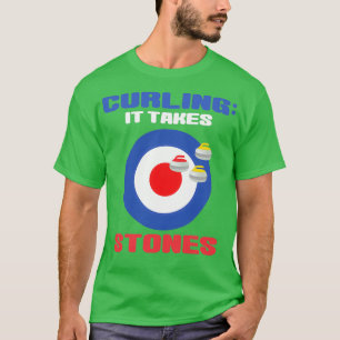 Camiseta Curling Takes Stones Curling Curling Curling