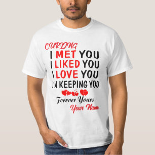 Camiseta Curling Te Conocí Como Tú Amas a Tú