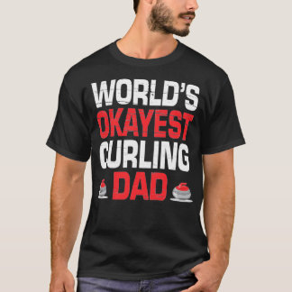Camiseta Curling Worlds Okayest Curling Dad