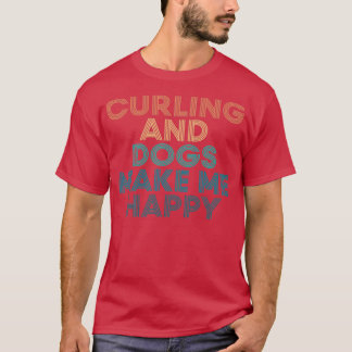 Camiseta Curling y perros me hacen feliz regalo para curlin