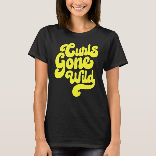 Camiseta Curls Gone Wild Natural Hair Black Pride Melanin 2 (Anverso)