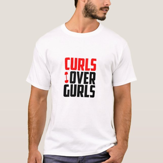 Camiseta Curls Over Gurls - Funny Gym T-Shirt (Anverso)