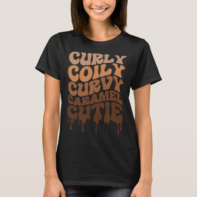 Camiseta Curly Curvy Caramel Cutie Melanin Groovy Black His (Anverso)