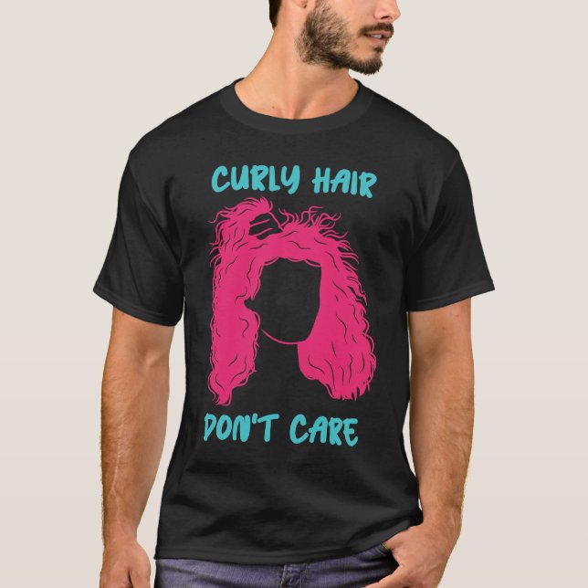 Camiseta Curly Hair Don't Care Curly Afro Melanin (Anverso)