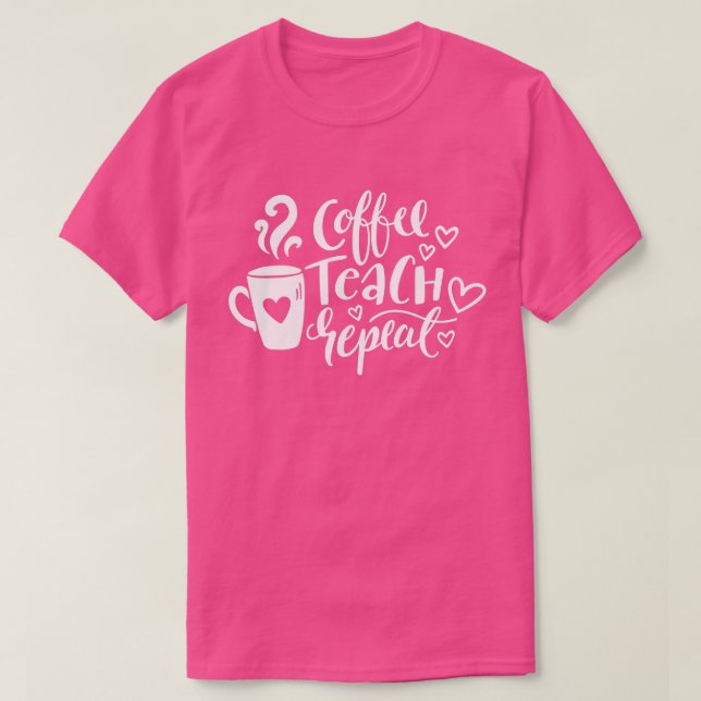 Camiseta Curso de café repetición de docente de la vida del (Diseño del anverso)