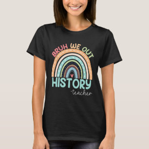 Camiseta Curso El Último Día De La Escuela Bruh Sacamos La