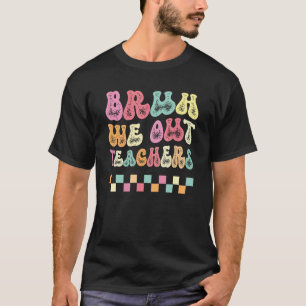 Camiseta Curso Fin del Año Escolar Maestro Summer Bruh Nos 