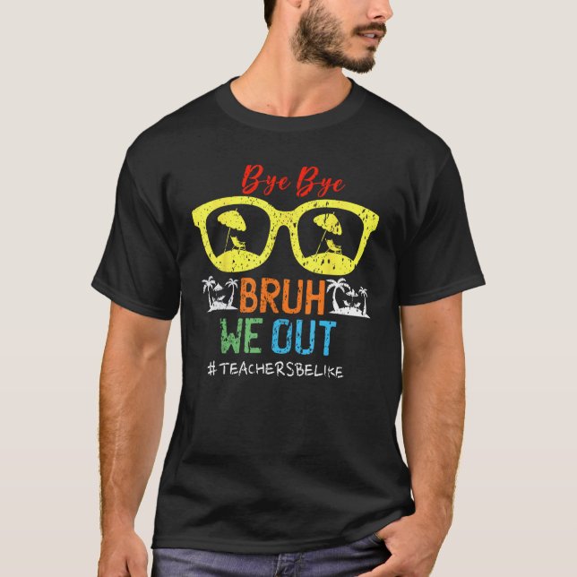 Camiseta Curso Fin del Año Escolar Maestro Summer Bruh Nos  (Anverso)