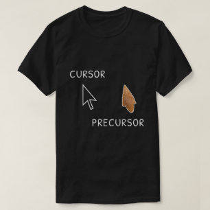 Camiseta Cursor Precursor Arqueología Arrowhead Funny Paleo