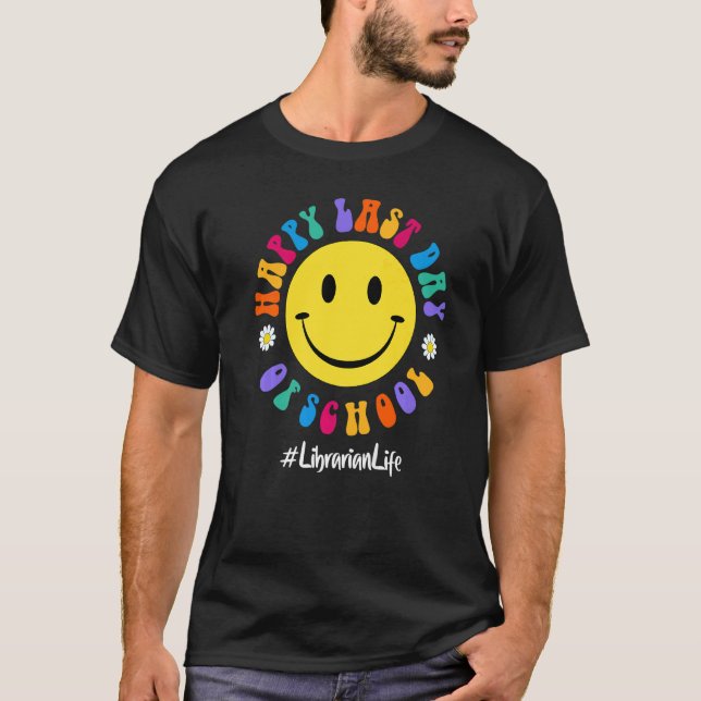 Camiseta Curte Happy Last Day Librarian Life Libra (Anverso)