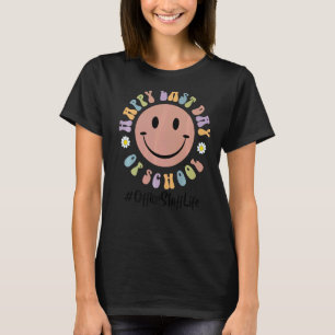 Camiseta Curte Happy Last Day Of School Staff Life Te