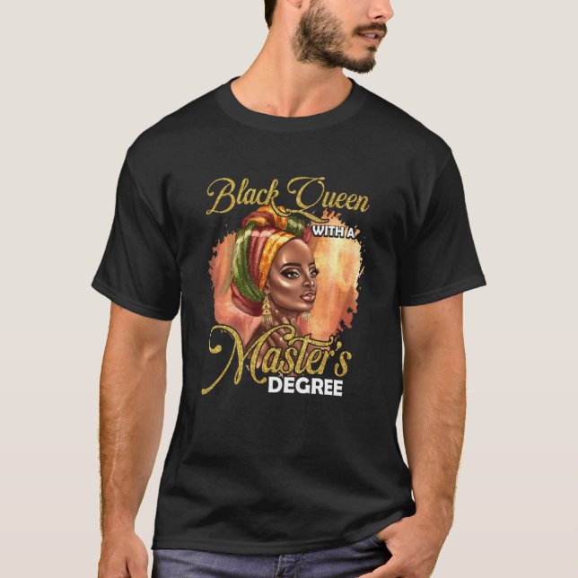 Camiseta Curte Masters Degree Educado Melanin Black Queen G (Anverso)