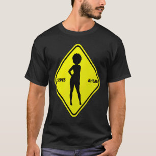 Camiseta Curvas de Precaución Por Delante Silueta de Mujer 