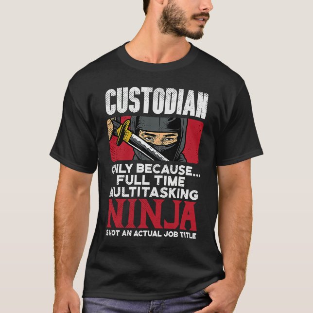 Camiseta Custodian Ninja Janitor Cleaner Crew  School Custo (Anverso)