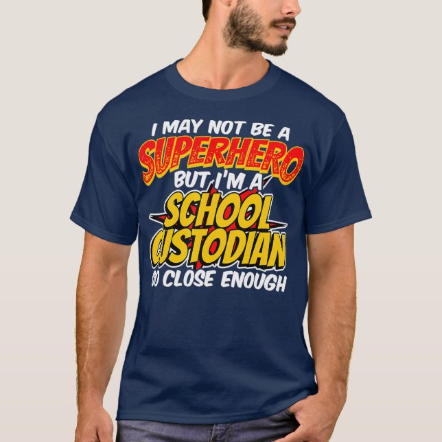 Camiseta Custodio de escuela divertida de super héroe (Anverso)