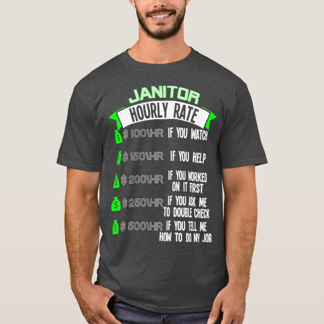 Camiseta Custodio de Janitor Hourrate School (Anverso)