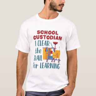 Camiseta Custodio de la escuela que despejo el camino para