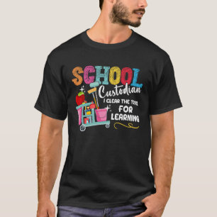 Camiseta Custodio Escolar Me Despejo Del Camino Para Aprend