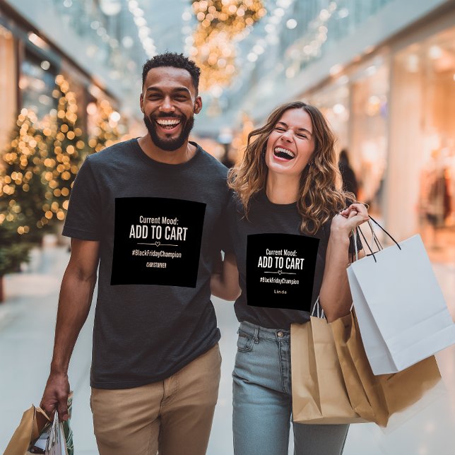 Camiseta Custom Black Friday Add to Cart Unisex (Subido por el creador)