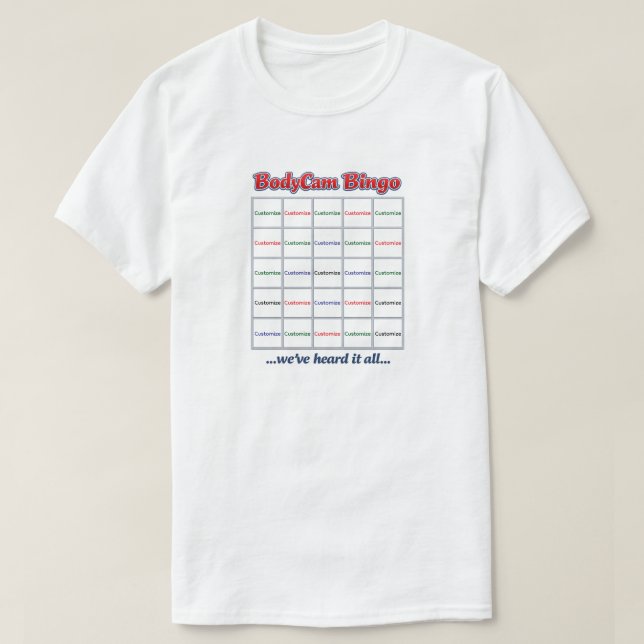 Camiseta "Custom BodyCam Bingo 1" (blanco 2) (Diseño del anverso)