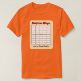Camiseta "Custom BodyCam Bingo 3" (cualquier color) camiset