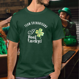 Camiseta Custom Green St. Patrick's Day Team--I Feel Lucky