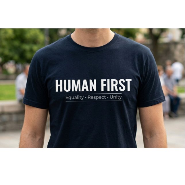 Camiseta Custom Human First Equality Respect Unity Minimali (Subido por el creador)