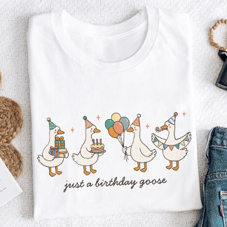 Camiseta Custom Just A Birthday Goose Funny Birthday