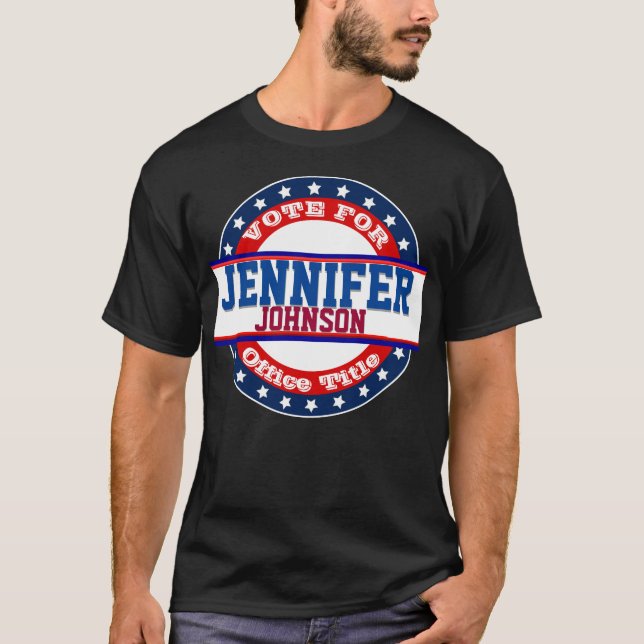 Camiseta Custom Political Campaign Vote For (Anverso)