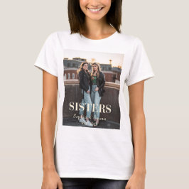 Camiseta Custom Sisters Photo – Personalized T-Shirt Gift
