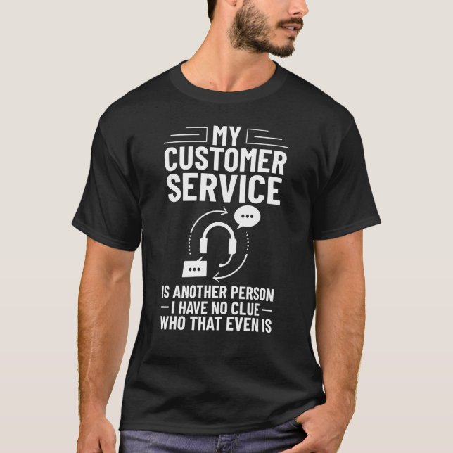 Camiseta Customer Service Voice Tech Hotline Technical Supp (Anverso)