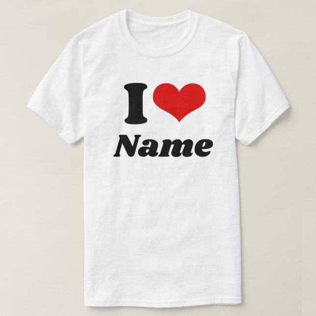 Camiseta Customizable Valentines Day I love Heart Custom (Diseño del anverso)