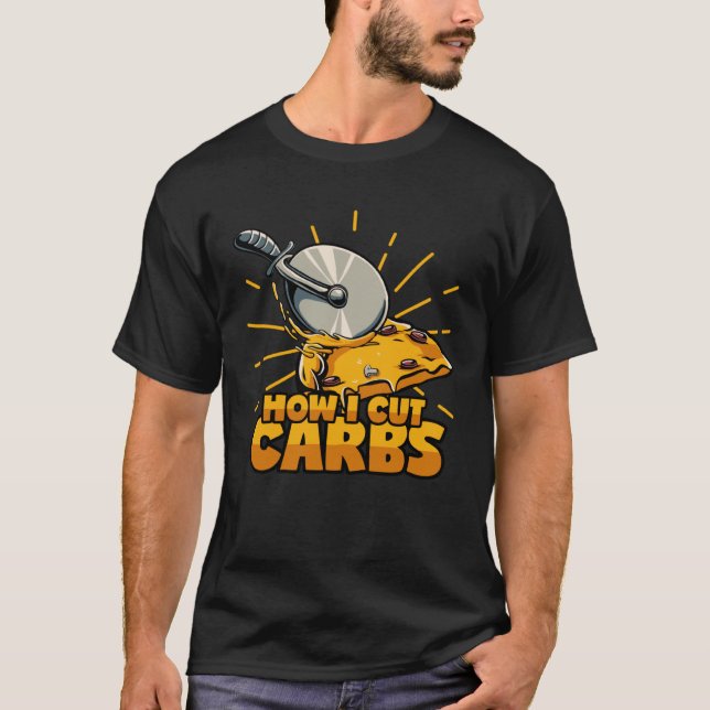 Camiseta Cut Carbs Pizza Knife Diet Lose Weight Cheat Day (Anverso)