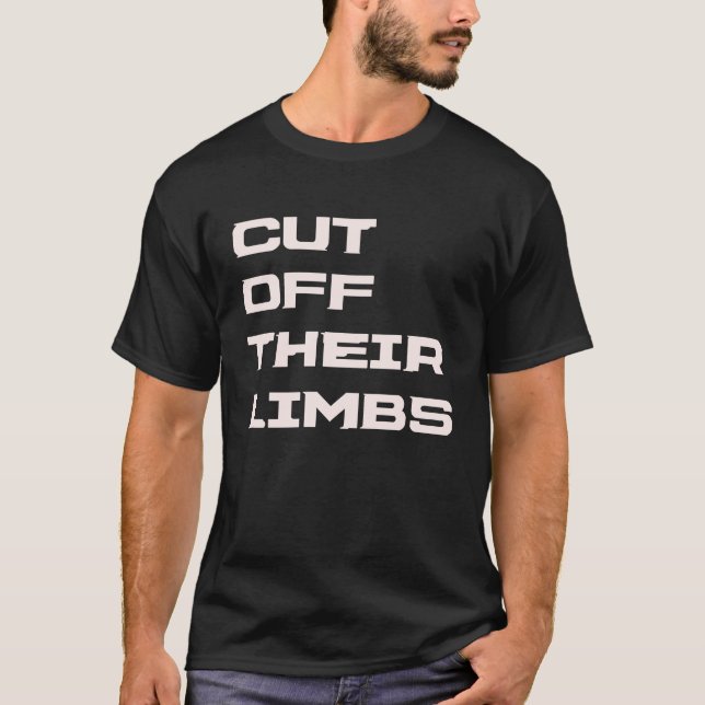 CAMISETA CUT OFF THEIR LIMBS (Anverso)