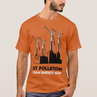 Camiseta Cut Pollution Clean Energy Now