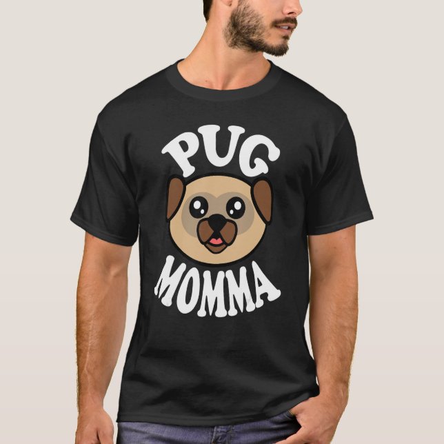 Camiseta Cut Pug Momma (Anverso)