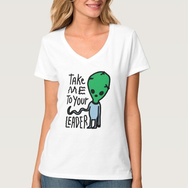 Camiseta Cuta cita de sarcasmo de Alien - Llévame a tu líde (Anverso)