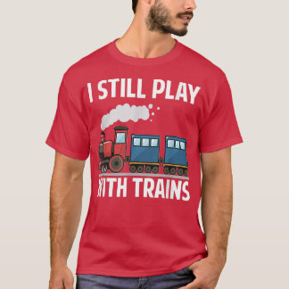 Camiseta CUTA TODAVÍA JUEGO CON TRENES PARA EL Día DE LOS P